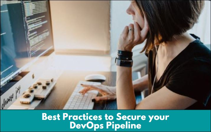 Best Practices to secure your DevOps Pipeline